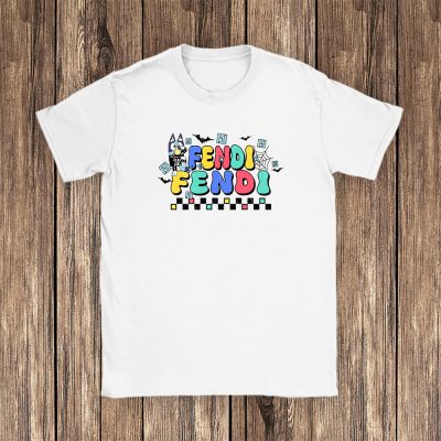 Bluey Happy Halloween Fendi Unisex T-Shirt Cotton Tee TAT9257