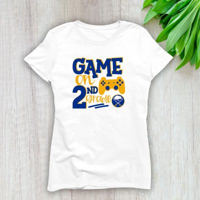 Buffalo Sabres X Game On X Schools Back X Custom Number Lady T-Shirt Women Tee LTL10692