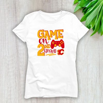 Calgary Flames X Game On X Schools Back X Custom Number Lady T-Shirt Women Tee LTL10700