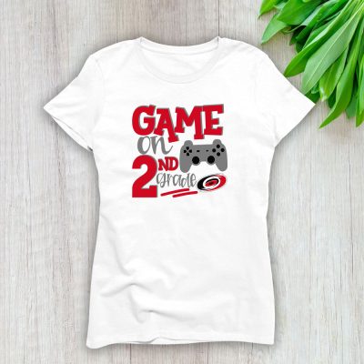 Carolina Hurricanes X Game On X Schools Back X Custom Number Lady T-Shirt Women Tee LTL10694