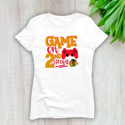 Chicago Blackhawks X Game On X Schools Back X Custom Number Lady T-Shirt Women Tee LTL10696