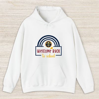 Denver Nuggets X Welcome Back To School Unisex Hoodie TAH10518