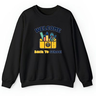 Denver Nuggets X Welcome Back To School X Custom Name Unisex Hoodie TAH10516