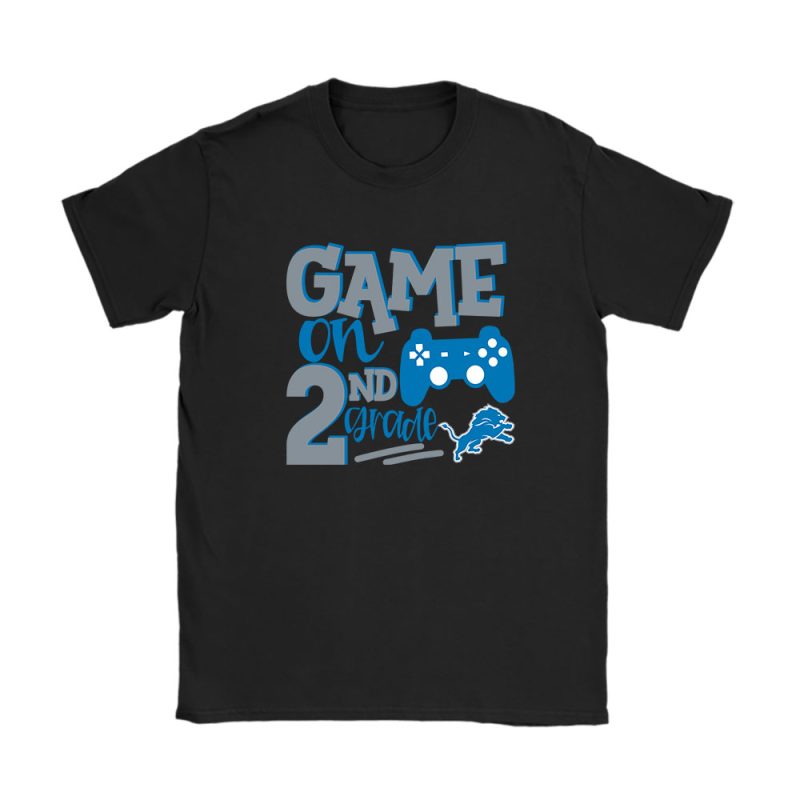 Detroit Lions X Game On X Schools Back X Custom Number Grade Unisex T-Shirt Cotton Tee TAT10642