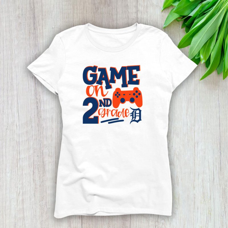 Detroit Tigers X Game On X Schools Back X Custom Number Grade Lady T-Shirt Women Tee LTL10432