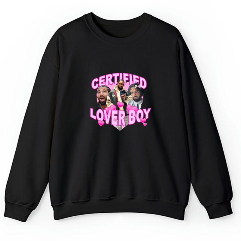 Drake Certified Lover Boy Its All A Blur Unisex Sweatshirt TAS8534