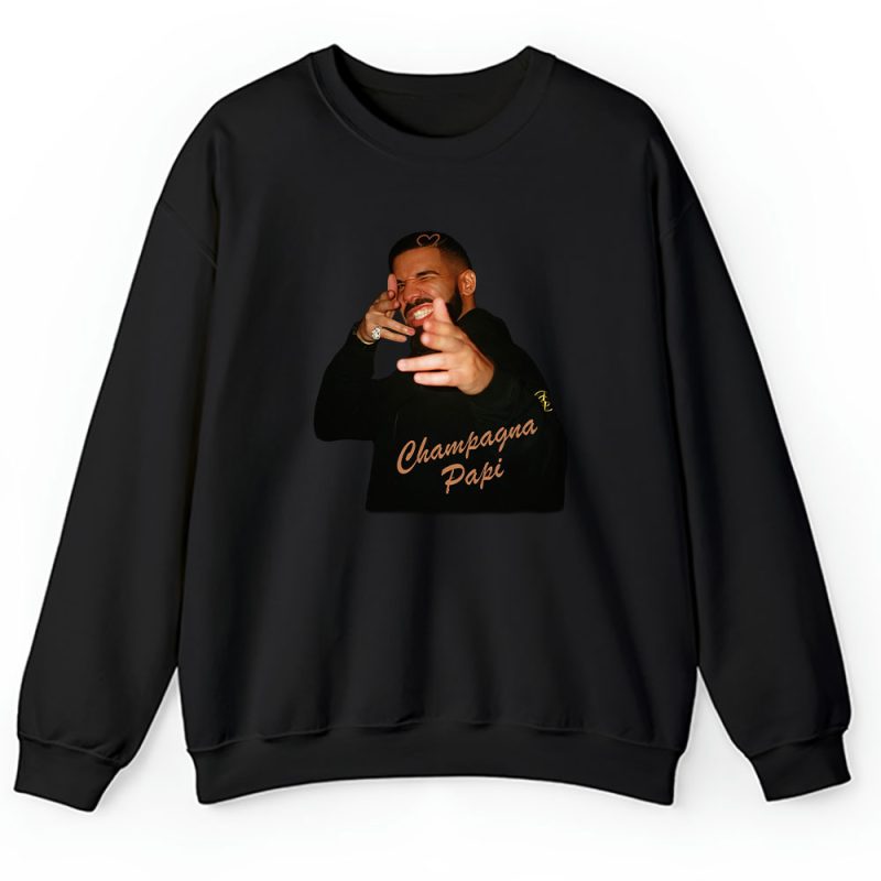 Drake Drizzy The 6 God Aubrey Ovo King Champagne Papi Unisex Sweatshirt TAS8533