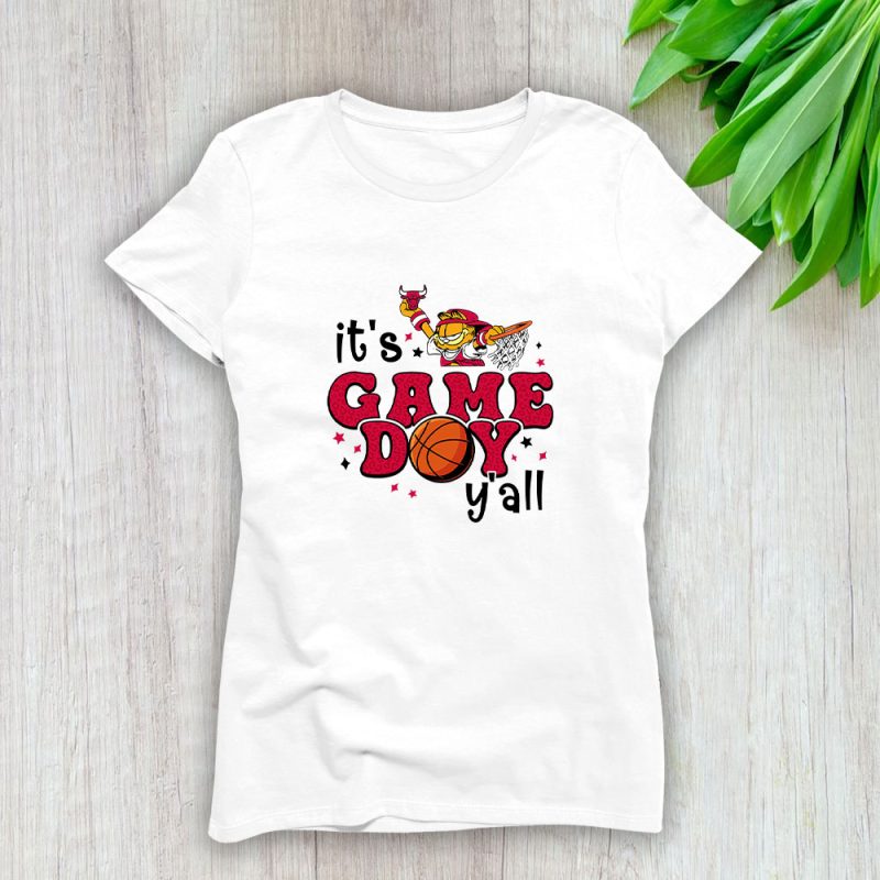 Garfield X Its Game Day Yall X Chicago Bulls Team Lady T-Shirt Women Tee LTL10978