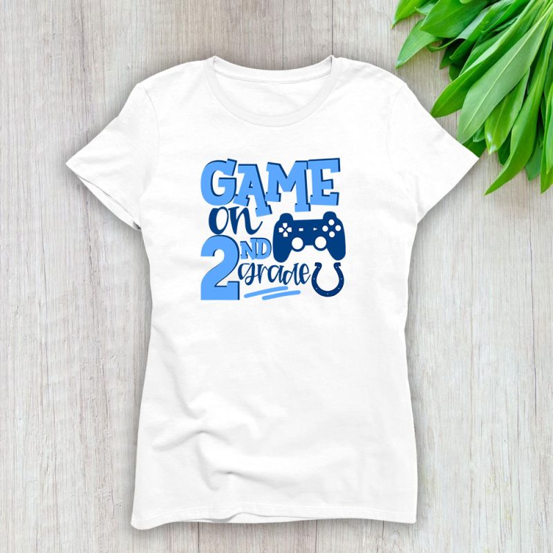 Indianapolis Colts X Game On X Schools Back X Custom Number Grade Lady T-Shirt Women Tee LTL10648