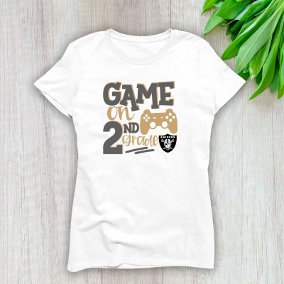 Las Vegas Raiders X Game On X Schools Back X Custom Number Grade Lady T-Shirt Women Tee LTL10658