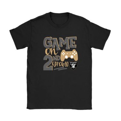 Las Vegas Raiders X Game On X Schools Back X Custom Number Grade Unisex T-Shirt Cotton Tee TAT10658