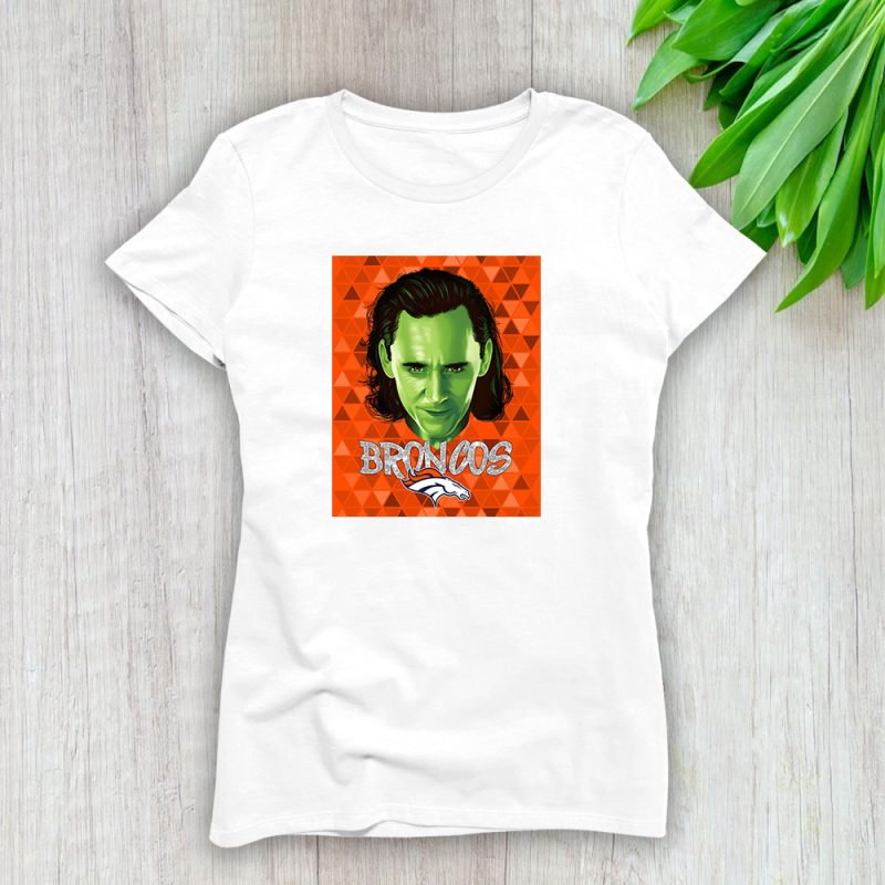 Loki NFL Denver Broncos Lady T-Shirt Women Tee LTL11859