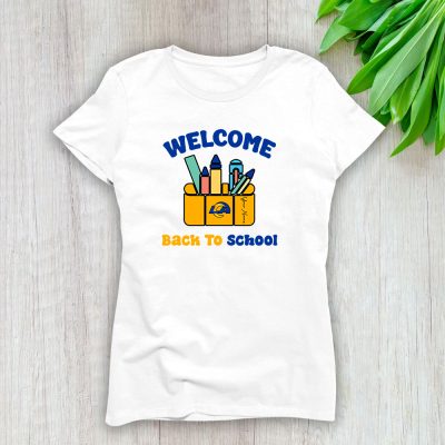 Los Angeles Rams X Welcome Back To School X Custom Name Lady T-Shirt Women Tee LTL10657