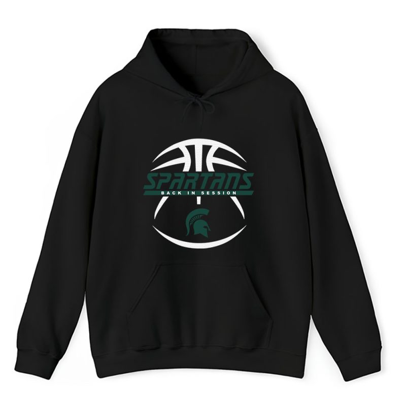 Michigan State University Spartans X Back In Session X College Basketball Unisex Hoodie TAH10756