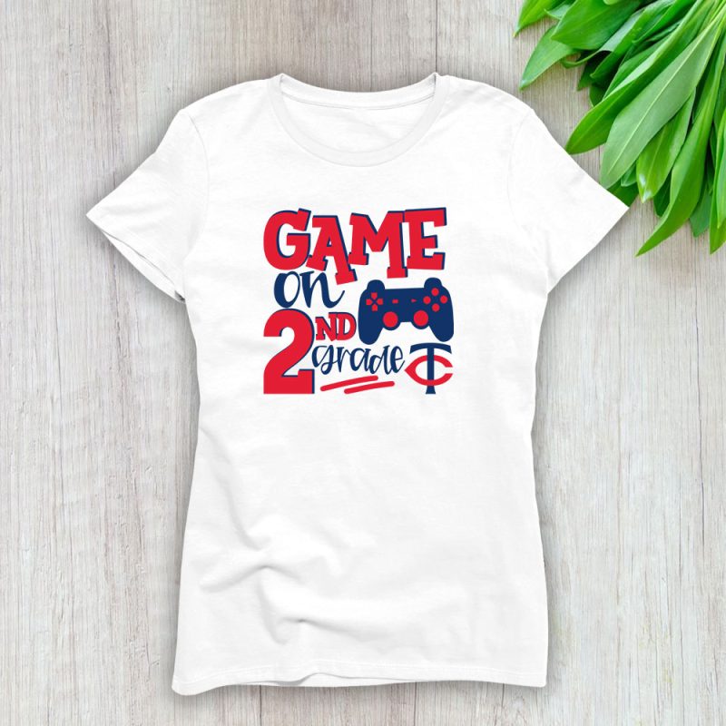 Minnesota Twins X Game On X Schools Back X Custom Number Grade Lady T-Shirt Women Tee LTL10446