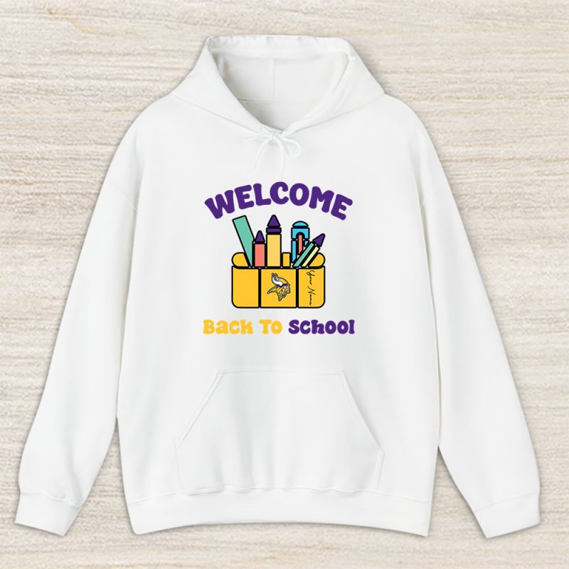 Minnesota Vikings X Welcome Back To School X Custom Name Unisex Hoodie TAH10663