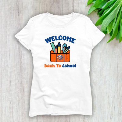 New York Islanders X Welcome Back To School X Custom Name Lady T-Shirt Women Tee LTL10725