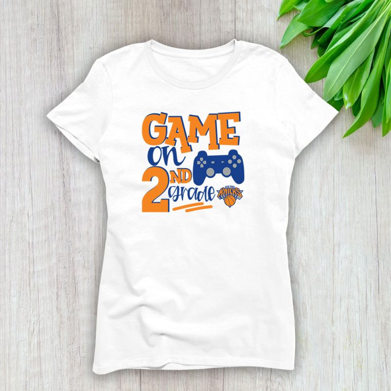 New York Knicks X Game On X Custom Number Grade Lady T-Shirt Women Tee LTL10569