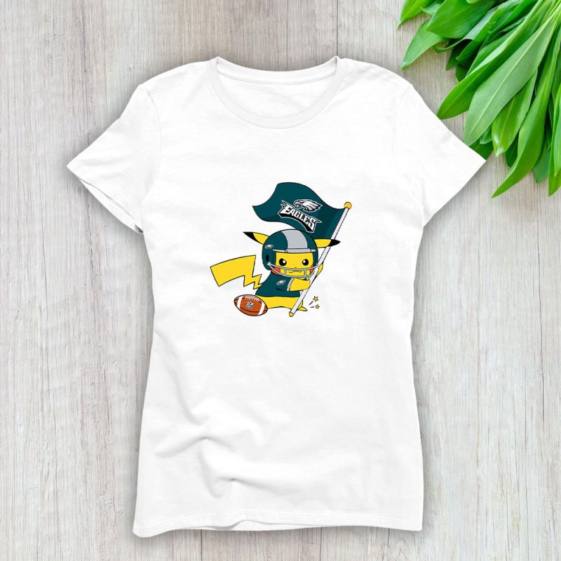 Pikachu X Flag Team X Philadelphia Eagles Team X NFL X American Football Lady T-Shirt Women Tee LTL10922