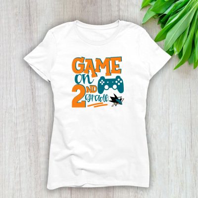 San Jose Sharks X Game On X Schools Back X Custom Number Lady T-Shirt Women Tee LTL10736