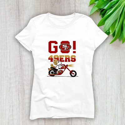 Snoopy X Driver X San Francisco 49ers Team X NFL X American Football Lady T-Shirt Women Tee LTL10929
