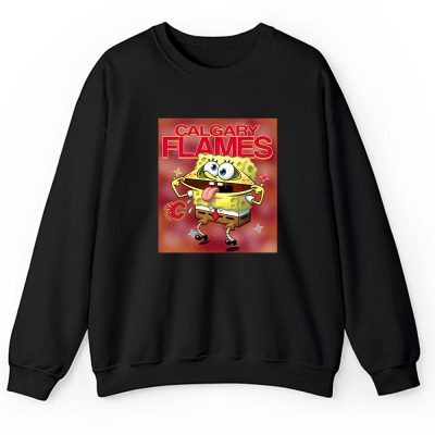 Spongebob Squarepants X Calgary Flames Team X NHL X Hockey Fan Unisex Sweatshirt TAS9534