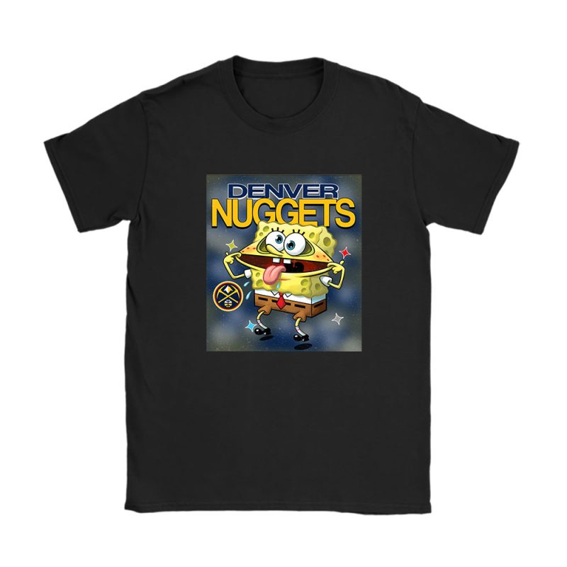 Spongebob Squarepants X Denver Nuggets Team NBA Basketball Unisex T-Shirt Cotton Tee TAT9472