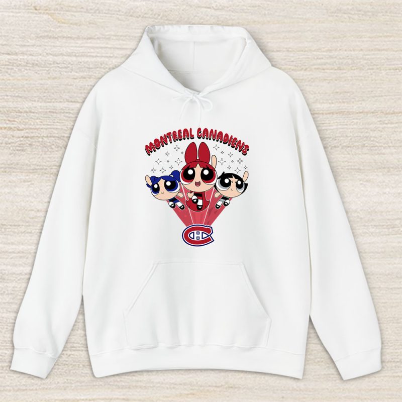 The Powerpuff Girls X Montreal Canadiens Team X NHL X Hockey Fan Unisex Hoodie TAH6861