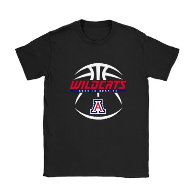 University Of Arizona Wildcats X Back In Session X College Basketball Unisex T-Shirt Cotton Tee TAT10770