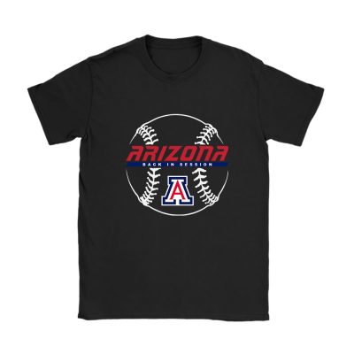 University Of Arizona Wildcats X Back In Session X College Softball Unisex T-Shirt Cotton Tee TAT11419