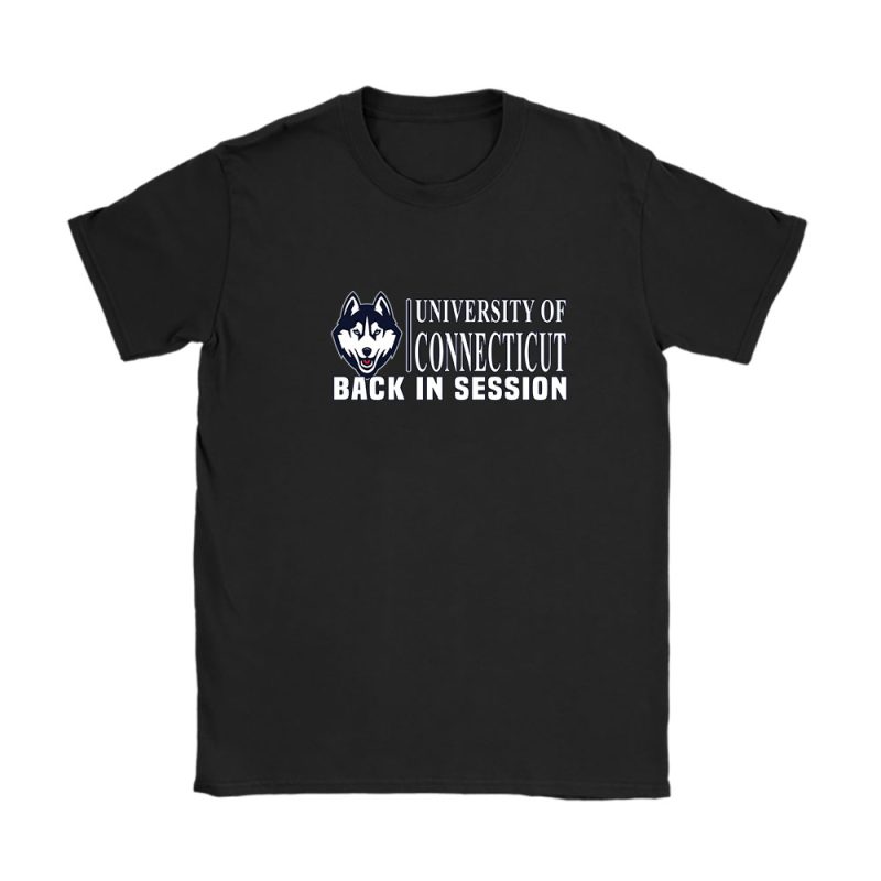 University Of Connecticut Huskies X Back In Session X College Basketball Unisex T-Shirt Cotton Tee TAT10757