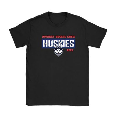 University Of Connecticut Huskies X Schools Back X Journey Begins Anew Unisex T-Shirt Cotton Tee TAT10762