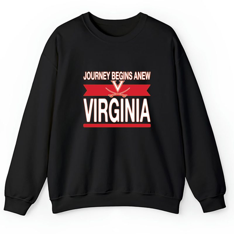 University Of Virginia Cavaliers X Schools Back X Journey Begins Anew Unisex Hoodie TAH10382