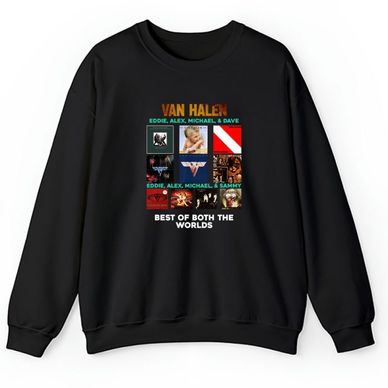 Van Halen Best Of Both The Worlds Tribute Unisex Sweatshirt TAS9344