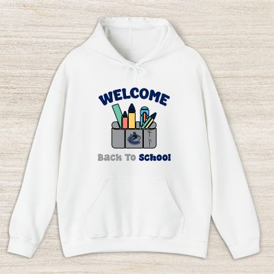 Vancouver Canucks X Welcome Back To School X Custom Name Unisex Hoodie TAH10745