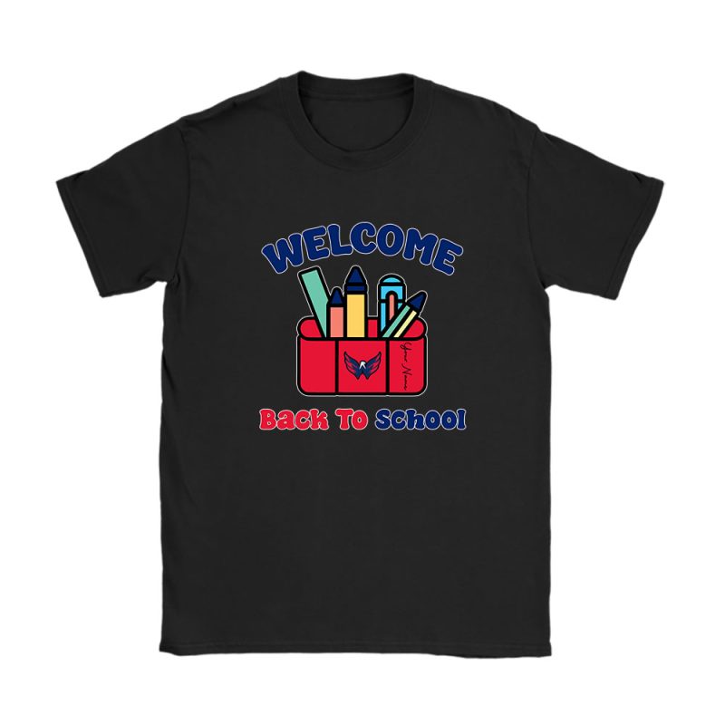 Washington Capitals X Welcome Back To School X Custom Name Unisex T-Shirt Cotton Tee TAT10749