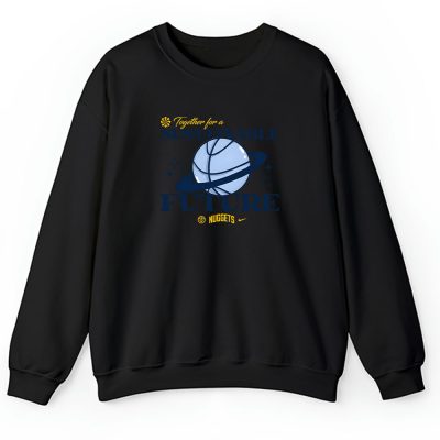 Denver Nuggets Team Basketball X Move To Zero Unisex Sweatshirt TAS13897