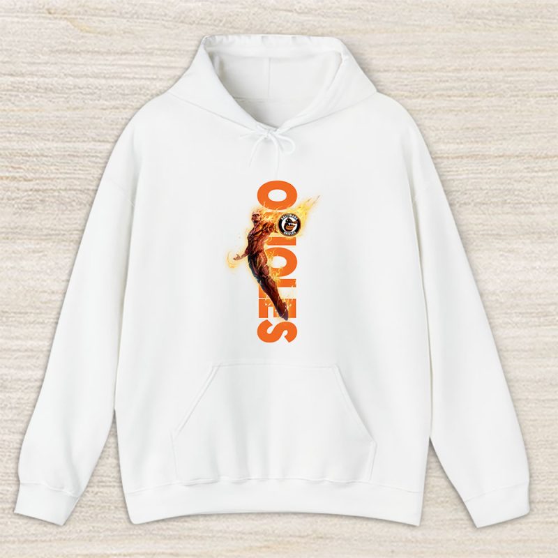 Human Torch MLB Baltimore Orioles Unisex Hoodie TAH13217