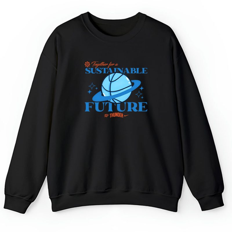 Oklahoma City Thunder Team Basketball X Move To Zero Unisex Sweatshirt TAS13921