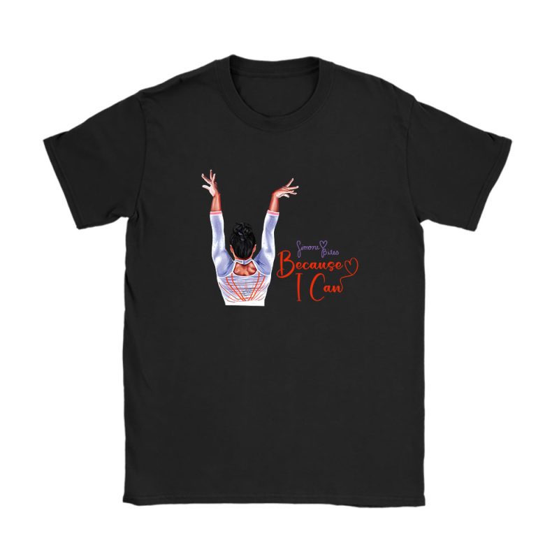 Simone Biles Because I Can X Olympic Paris 2024 X Usa Gymnastics X Simone Biles Signature Unisex T-Shirt TAT12812