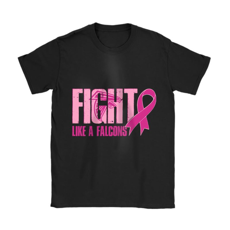 Atlanta Falcons Support Cancer Warrior x Fight Like A Falcons Unisex T-Shirt Cotton Tee TAT15870