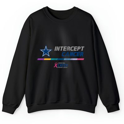 Dallas Cowboys Support Cancer Warrior x Intercept Cancer x Crucial Catch Unisex Sweatshirt TAS15946