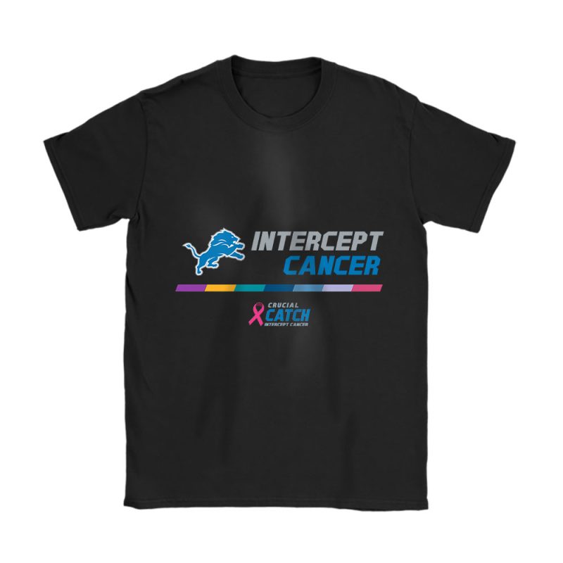 Detroit Lions Support Cancer Warrior x Intercept Cancer x Crucial Catch Unisex T-Shirt Cotton Tee TAT15966