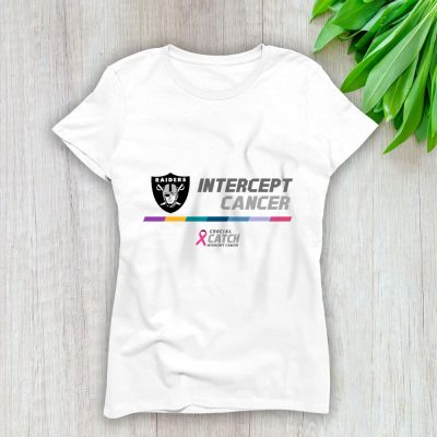 Las Vegas Raiders Support Cancer Warrior x Intercept Cancer x Crucial Catch Lady T-Shirt Women Tee LTL16047