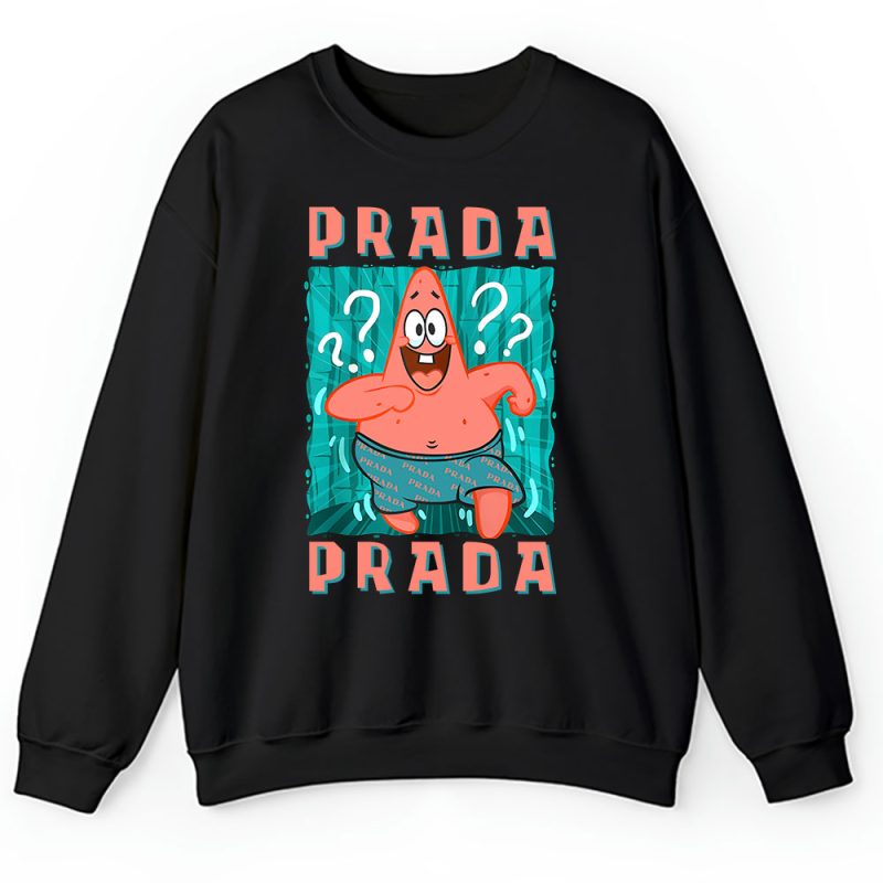 Patrick Star Prada Unisex Sweatshirt TAS14636