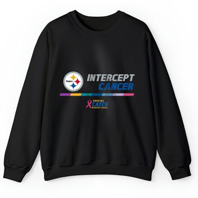 Pittsburgh Steelers Support Cancer Warrior x Intercept Cancer x Crucial Catch Unisex Sweatshirt TAS16126