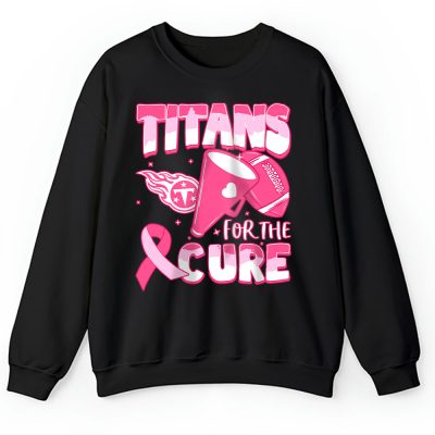 Tennessee Titans Support Cancer Warrior x Cancer Awareness x Breast Cancer Gift Unisex Sweatshirt TAS16167