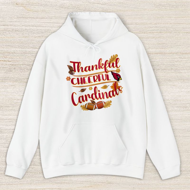 Arizona Cardinals Happy Thanksgiving NFL Thankful Gift Cheerful Football Unisex Hoodie TAH18268