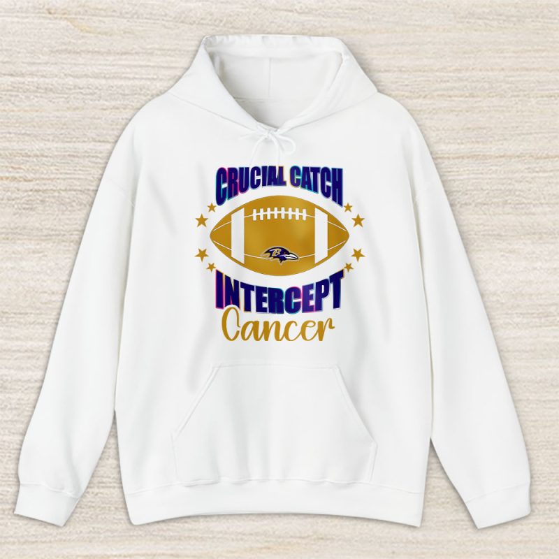 Baltimore Ravens Support Cancer Warrior Crucial Catch Intercept Cancer Unisex Hoodie TAH17142