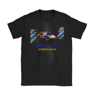 Baltimore Ravens Support Cancer Warrior Crucial Catch Intercept Cancer Unisex T-Shirt Cotton Tee TAT17139